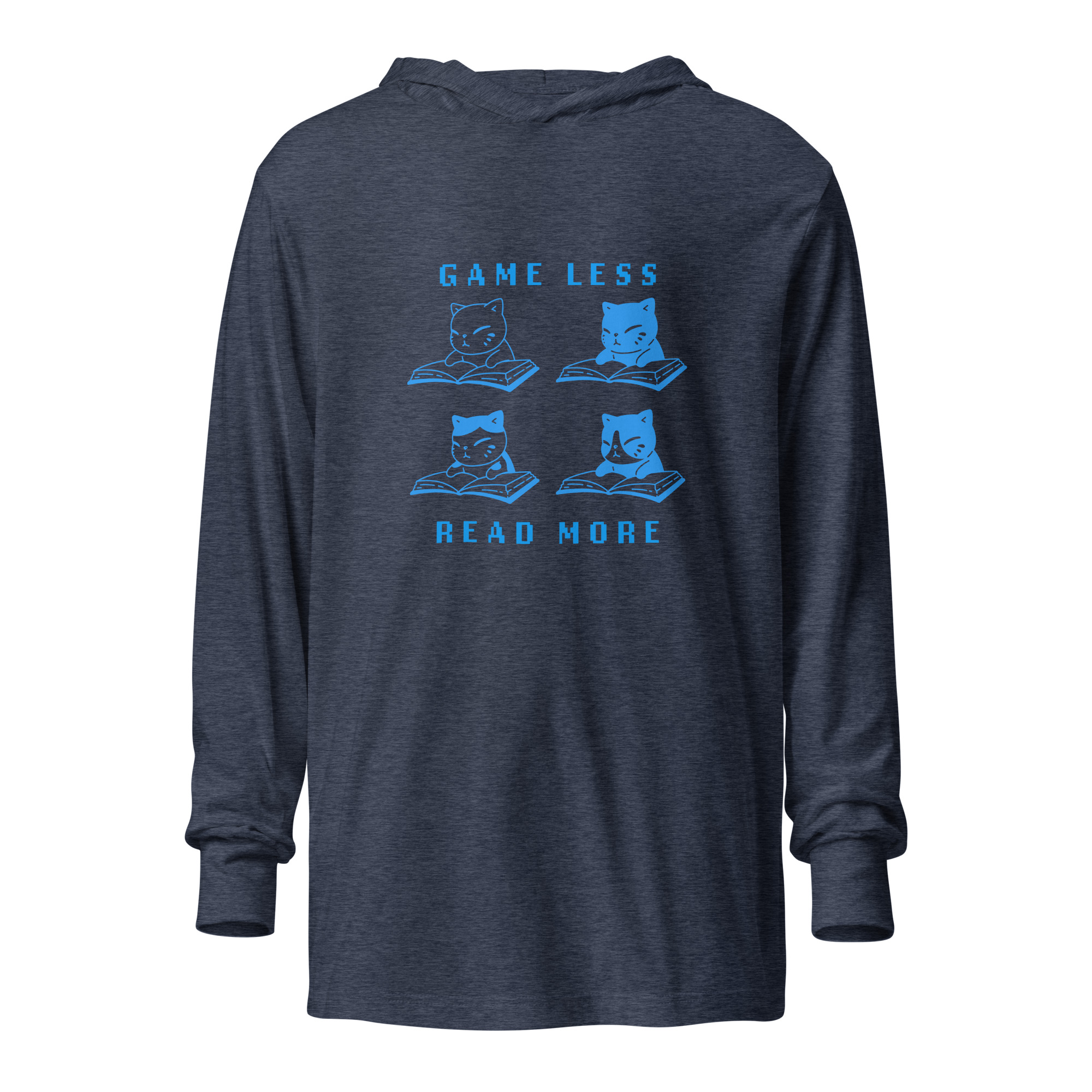 Game Less Read More Hooded long-sleeve tee Game Less Read More Hooded long-sleeve tee